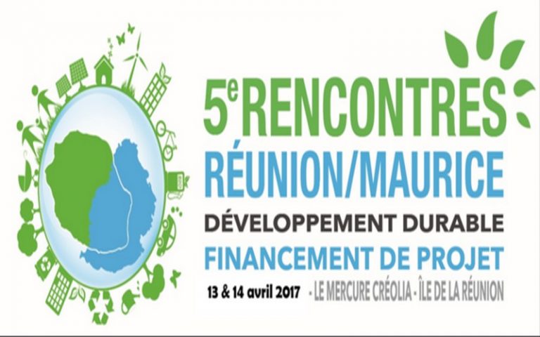5èmes Rencontres Réunion-Maurice porteront sur le « Développement durable et financements de projets vers l’Afrique »