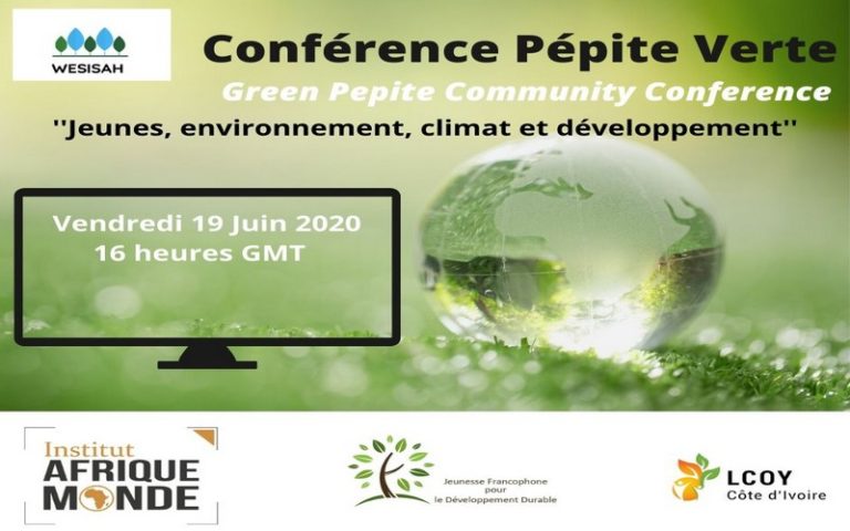 La Conférence en ligne « Pépite Verte » prévue le 19 juin 2020 à 16 heures GMT
