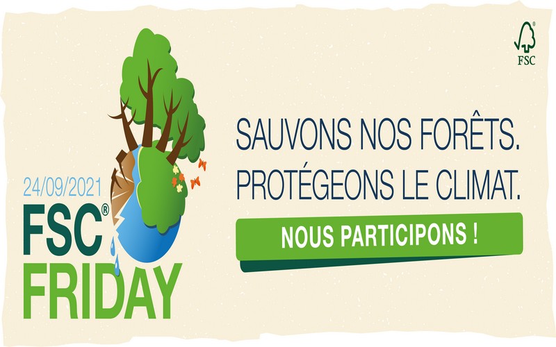FSC Friday 2021 : « Sauvons les forêts. Sauvons le climat »