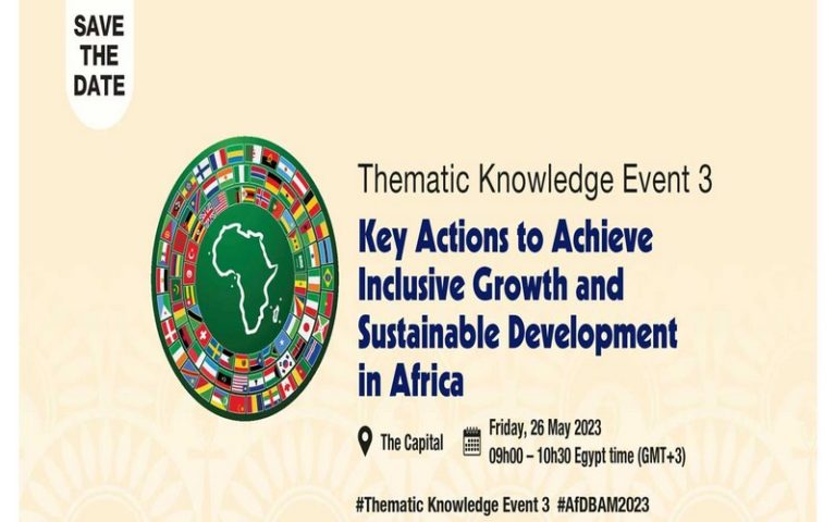 Assemblées annuelles 2023 du Groupe de la BAD : Focus sur les actions clés pour parvenir à une croissance inclusive et à un développement durable en Afrique
