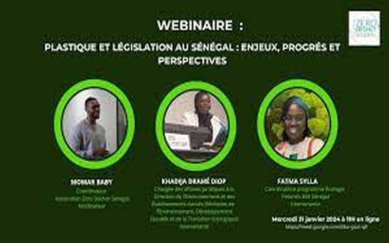 L’association « Zéro Déchet Sénégal » organise un webinaire autour du thème « Plastique et législation au Sénégal »                