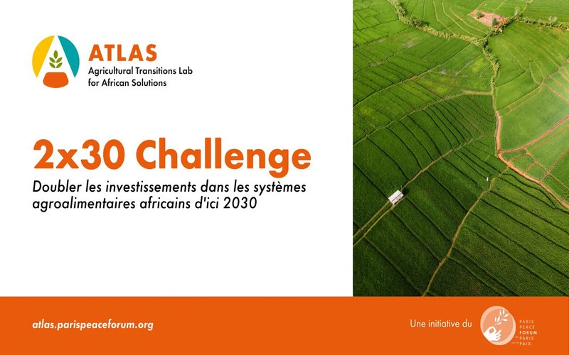 ATLAS lance le défi 2×30 à Davos : Doubler les investissements dans les systèmes agroalimentaires africains d’ici 2030 pour transformer l’agriculture du continent